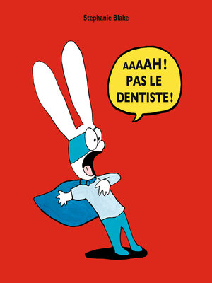 cover image of Aaaah ! pas le dentiste !